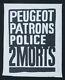 Original Poster May 68 Peugeot Patterns Police Black French Post May 1968 067