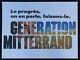Original Political Poster Generation Mitterrand 1988 (2) 80x60cm Poster 973