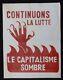 Original Poster May 68 Let's Continue The Fight Capitalism Darkens Poster 396