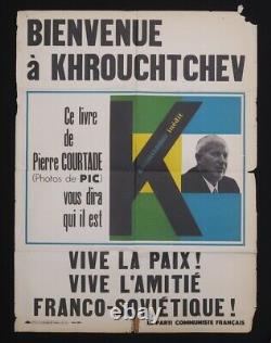 Affiche originale 1960 PARTI COMMUNISTE PC BIENVENU A KROUCHTCHEV poster 650