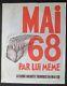 Affiche Originale Mai 68 Par Lui-meme Cinéma Film Poster May 1968 610