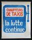 Affiche Originale Mai 68 Chauffeurs De Taxis La Lutte Continue 1968 Poster 586