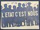 Affiche Originale Mai 68 L'etat C'est Nous Insoumis Nupes Poster May 1968 673