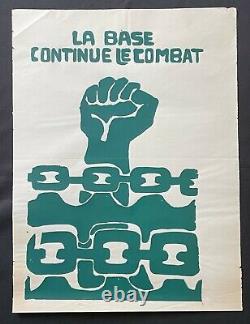 Affiche originale mai 68 LA BASE CONTINUE LE COMBAT poster may 1968 698 Insoumis