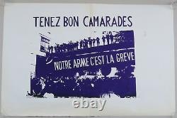 Affiche originale mai 68 NOTRE ARME C'EST LA GREVE CAMARADES french poster 1968