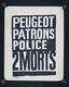 Affiche Originale Mai 68 Peugeot Patrons Police 2 Mort Poster May 1968 217