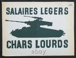 Affiche originale mai 68 SALAIRES LEGERS CHARS LOURDS poster may 1968 658